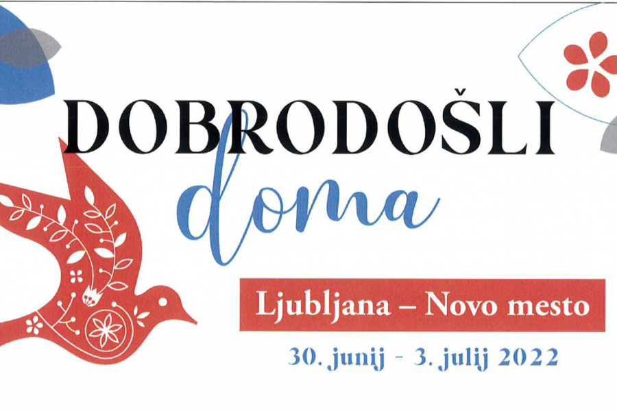 Dobrodošli doma 2022 - nedelja Slovencev po svetu