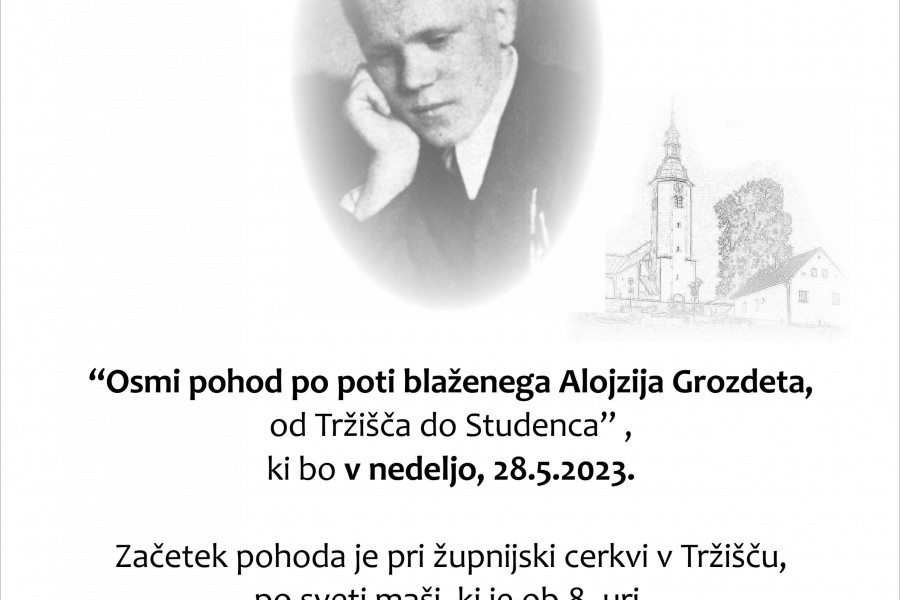 Pohod po poti blaženega Alojzija Grozdeta od Tržišča do Studenca